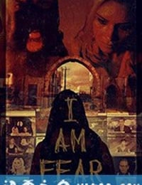 吾即恐惧 I Am Fear (2019)