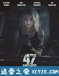 绝命47小时 47 Hours (2019)