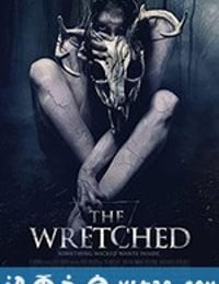 森林恶鬼 The Wretched (2020)