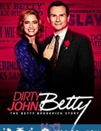 肮脏的约翰：贝蒂·布罗德里克故事 第二季 Dirty John: The Betty Broderick Story Season 2 (2020)