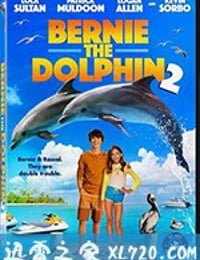 海豚伯尼2 Bernie the Dolphin 2 (2020)