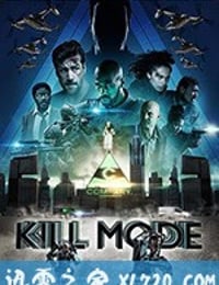 毁灭状态 Kill Mode (2019)