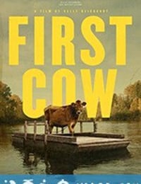 第一头牛 First Cow (2020)