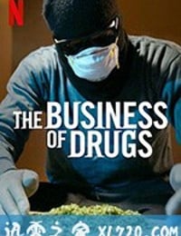 毒品生意 The Business of Drugs (2020)