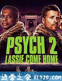 灵异妙探2：莱斯归来 Psych 2: Lassie Come Home (2020)