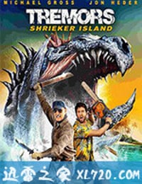 异形魔怪：尖叫岛 Tremors: Shrieker Island (2020)