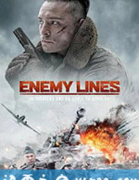 深入敌后：危险营救 Enemy Lines (2020)