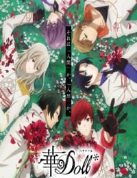 2025年日本动漫《华Doll* -Reinterpretation of Flowering-》全12集