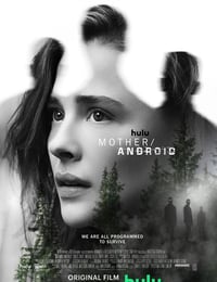 2021年美国科幻片《母亲/机器人》HD英语中字