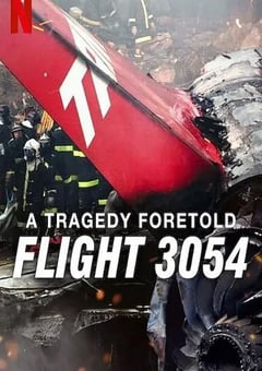 2025年美国纪录片《悲剧预言:巴西3054航班空难》全3集