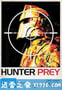 猎人猎物 Hunter Prey (2010)