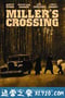 米勒的十字路口 Miller's Crossing (1990)