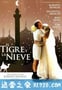 爱你如诗美丽 La tigre e la neve (2005)