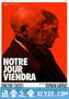 我们的时代即将来临 Notre jour viendra (2010)