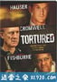 犯罪精英 Tortured (2008)