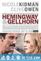 海明威与盖尔霍恩 Hemingway & Gellhorn (2012)