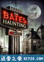 贝茨旅馆惊魂记 The Bates Haunting (2012)