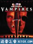 够僵行动 Vampires (1998)