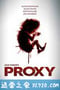 绝命代理 Proxy (2013)