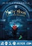 茉莉·梦妮与神奇的催眠书 Molly Moon and the Incredible Book of Hypnotism (2015)