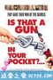 你口袋里有把枪吗？ Is That a Gun in Your Pocket? (2016)