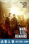 还留下什么 What Still Remains (2018)