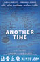 另一个时间 Another Time (2018)