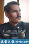 雷霆之路 Thunder Road (2018)