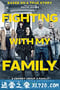 为家而战 Fighting with My Family (2019)