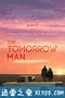 明日情缘 The Tomorrow Man (2019)