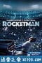 火箭人 Rocketman (2019)