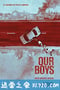 我们的男孩 Our Boys (2019)