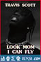 特拉维斯·斯科特：妈妈你看，我会飞 Travis Scott: Look Mom I Can Fly (2019)