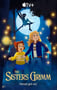 2025年美国动画片《格林姐妹大冒险》全6集