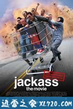 蠢蛋搞怪秀 Jackass: The Movie (2002)
