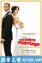 爱情、婚礼和婚姻 Love, Wedding, Marriage (2011)
