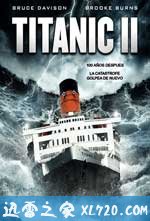 泰坦尼克号2 Titanic II (2010)