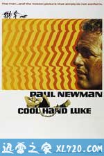 铁窗喋血 Cool Hand Luke (1967)