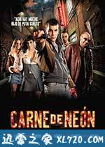 霓虹肉身 Carne de neón (2010)
