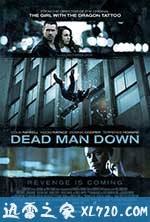 死人的复仇 Dead Man Down (2013)