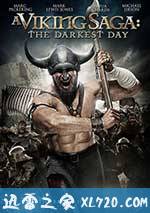 维京传奇：最黑暗的一天 A Viking Saga: The Darkest Day (2013)