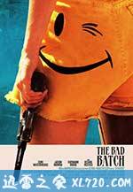 劣质爱情 The Bad Batch (2017)