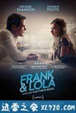 弗兰克和洛拉 Frank & Lola (2016)