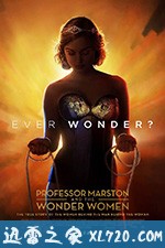 马斯顿教授与神奇女侠 Professor Marston & the Wonder Women (2017)