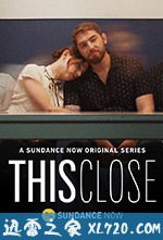 无声好友 This Close (2018)
