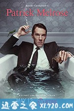 梅尔罗斯 Patrick Melrose (2018)