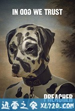 传教士 第三季 Preacher Season 3 (2018)