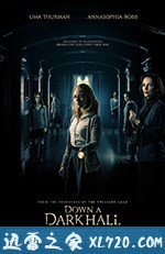 邪恶宿舍夜惊魂 Down a Dark Hall (2018)