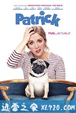 我的冤家是条狗 Patrick (2018)