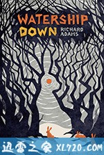 兔子共和国 Watership Down (2018)